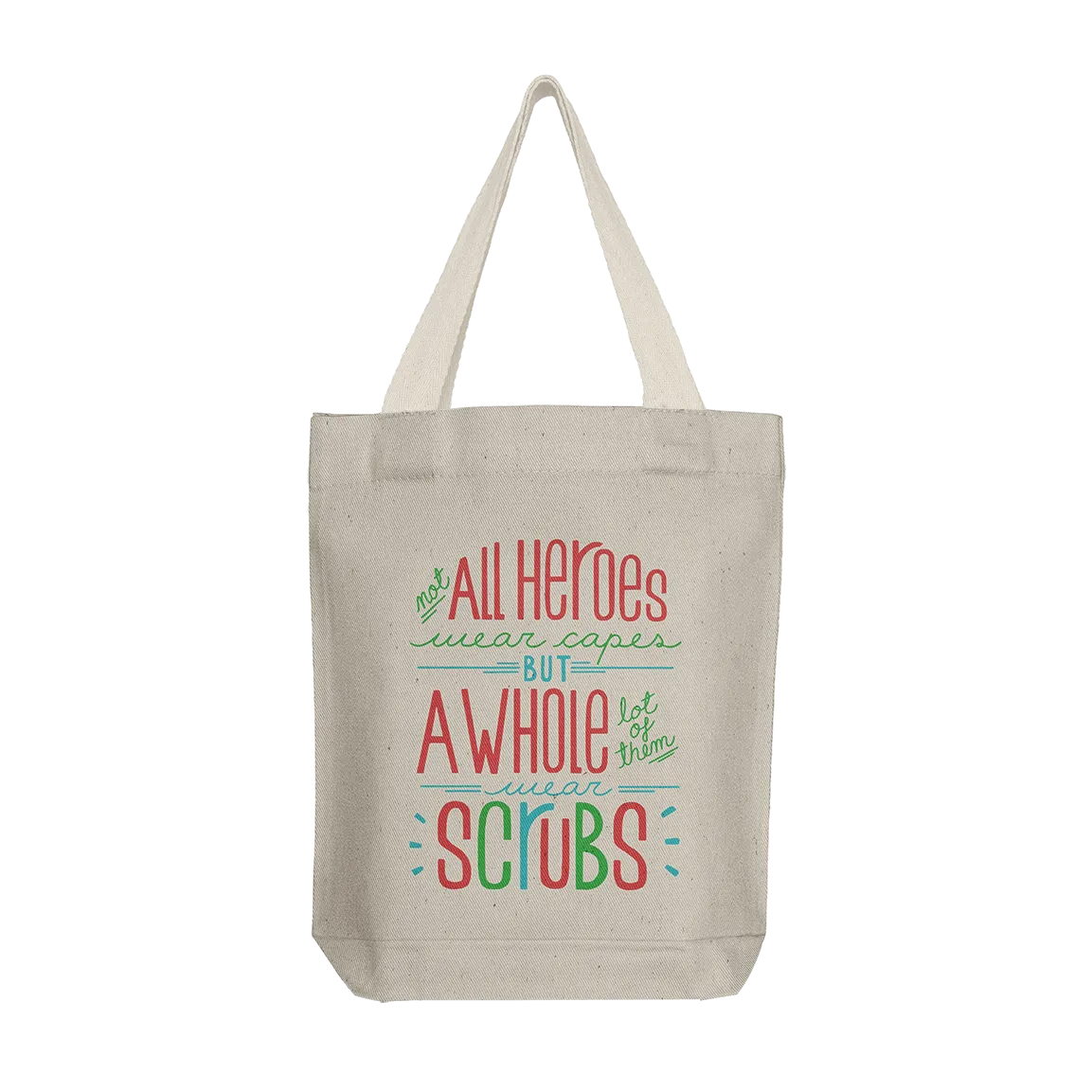 Tote Bag: Heroes Wear Scrubs